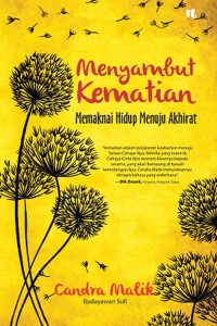 Image of Menyambut kematian memaknai hidup menuju akhirat